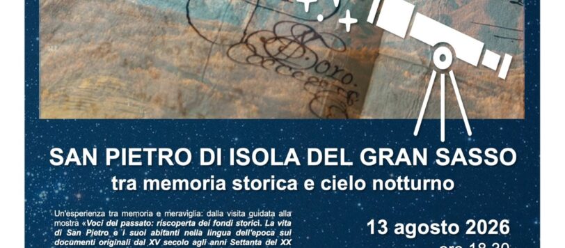 Locandina della serata del 13 agosto 2026 a San Pietro di Isola del Gran Sasso, tra visita alla mostra storica e osservazione delle stelle